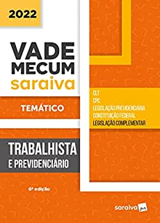 Livro Vade Mecum Temático - Trabalhista e Previdenciário - 6ª edição 2022
