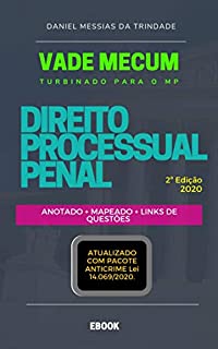 Livro Vade Mecum Turbinado para o Concurso do Ministério Público - Direito Processual Penal - 2ª Ed. 2020: Anotado + Mapeado nos Artigos Cobrados no Concurso do MP + Dicas + Links de Questões