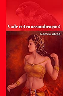 Livro Vade retro assombração!: o lado bom do sobrenatural