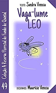 Livro Vaga-lume Leo: A reserva florestal do fundo do quintal