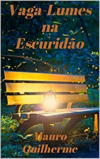 Livro VAGA-LUMES NA ESCURIDÃO