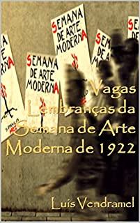 Livro Vagas lembranças da Semana de Arte Moderna de 1922