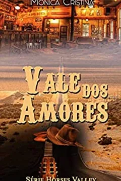Vale dos amores (Horses Valley Livro 3)