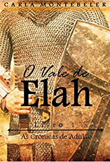 Livro O Vale de Elah: Livro 1 (As Crônicas de Adulão)
