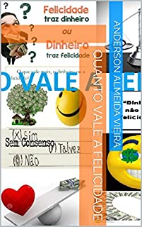 Livro Quanto vale a felicidade