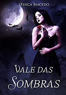 Livro Vale das Sombras (o destino Livro 1)
