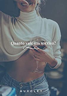 Quanto vale um sorriso?