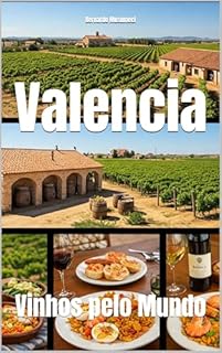 Livro Valencia: Vinhos pelo Mundo (Wines of the World: Spain)
