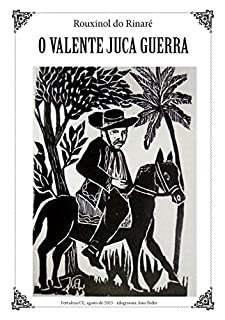 Livro O VALENTE JUCA GUERRA