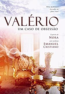 Valério: Um Caso de Obsessão