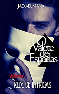 Livro O Valete de Espadas: Volume I - Rede de Intrigas