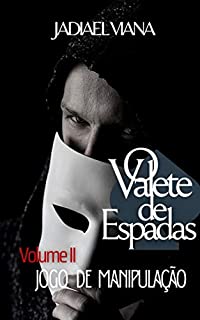 Livro O Valete de Espadas : Volume II - Jogo de Manipulação