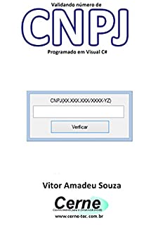 Livro Validando número de CNPJ Programado em Visual C#