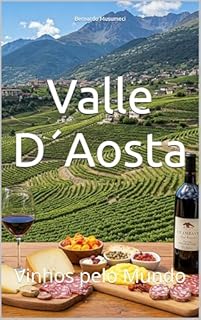 Livro Valle D´Aosta: Vinhos pelo Mundo (Wines of the World: Italy)
