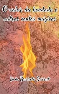 Livro O valor da bondade e outros contos mágicos