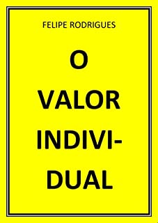 Livro O VALOR INDIVIDUAL