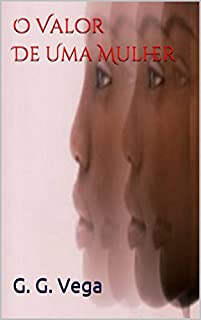 Livro O VALOR DE UMA MULHER