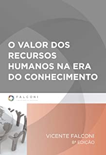 Livro O Valor dos Recursos Humanos na era do Conhecimento: 1