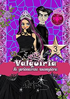 Livro Valquíria a princesa vampira 3 para meninas  (Valquíria a princesa vampira  para meninas )