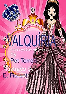 Livro Valquíria a princesa vampira : Edição ilustrada