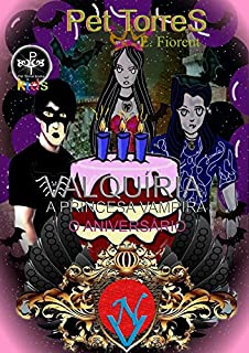 Livro Valquíria - a princesa vampira Gibi : O aniversário