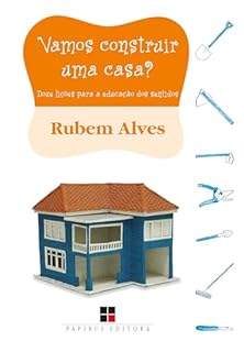 Livro Vamos construir uma casa?: Doze lições para a educação dos sentidos