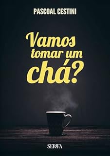 Vamos tomar um chá?