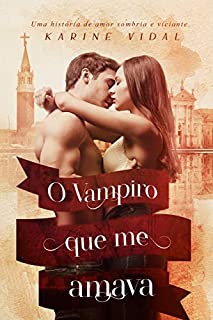 Livro O Vampiro que me amava