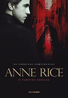 Livro O vampiro Armand (As Crônicas Vampirescas)