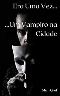 Livro Era Uma Vez Um Vampiro na Cidade