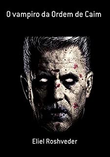 Livro O Vampiro Da Ordem De Caim