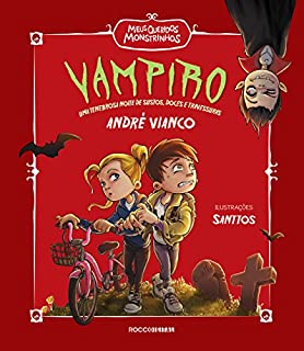 Livro Vampiro (Meus queridos monstrinhos Livro 3)