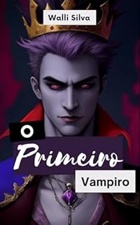 Livro O Primeiro Vampiro (Saga Vampiros de Nocturna)