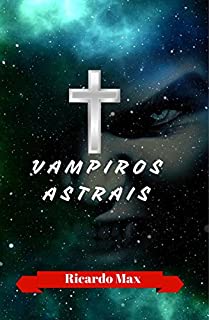 Livro Vampiros Astrais