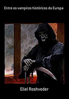 Livro Entre Os Vampiros Históricos Da Europa
