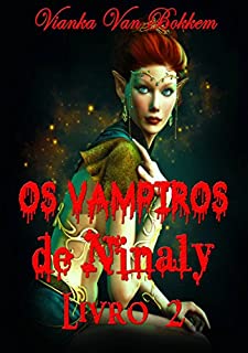 Livro Os Vampiros De Ninaly - Livro 2