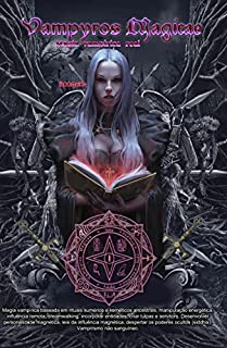 Livro Vampyros Magicae: magia vampírica real