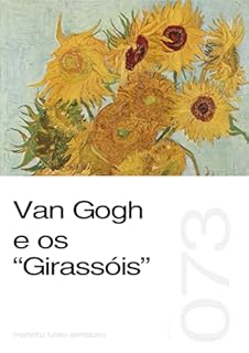 Livro Van Gogh e os “Girassóis” (Sermão 073)