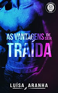 Livro As vantagens de ser traída