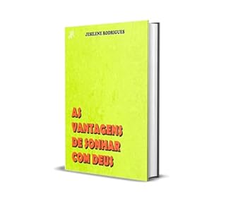 Livro AS VANTAGENS DE SONHAR COM DEUS