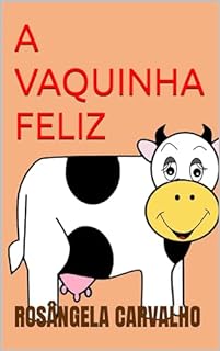 Livro A VAQUINHA FELIZ