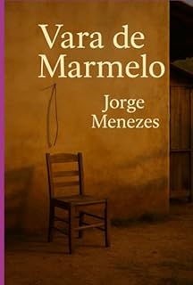 Livro Vara De Marmelo!