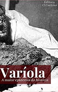 Livro Varíola: A maior epidemia da história