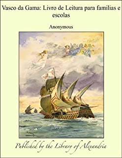 Livro Vasco da Gama: Livro de Leitura para familias e escolas