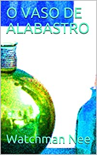 Livro O VASO DE ALABASTRO