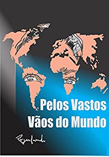 Livro Pelos Vastos Vãos do Mundo