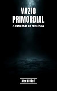 Livro Vazio Primordial: A Vacuidade da Existência