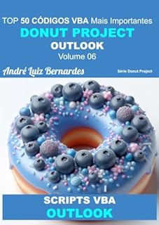 Livro VBA TOP 50 Códigos Mais Importantes - Outlook: DONUT PROJECT