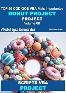Livro VBA TOP 50 Códigos Mais Importantes - Project: DONUT PROJECT