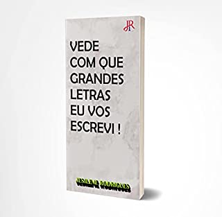 Livro VEDE COM QUE GRANDES LETRAS VOS ESCREVI